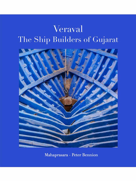Veraval - the shipbuilders of Gujarat