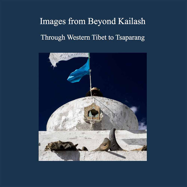 Photos through Western Tibet to Mt Kailash, Tsaparang & the old kingdom of Gu-ge
